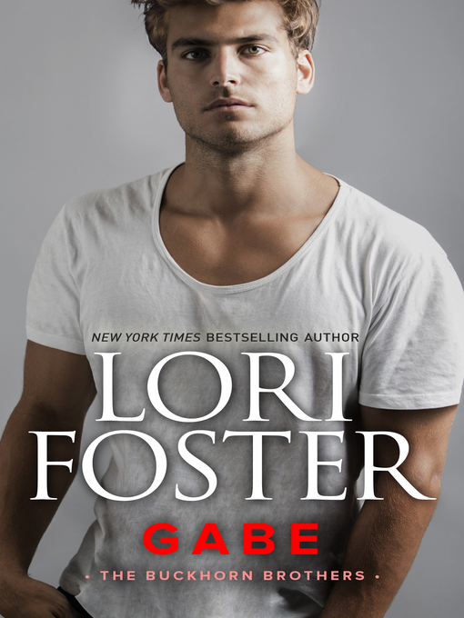 Title details for Gabe by Lori Foster - Wait list